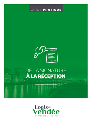 Guide pratique « De la signature à la réception »